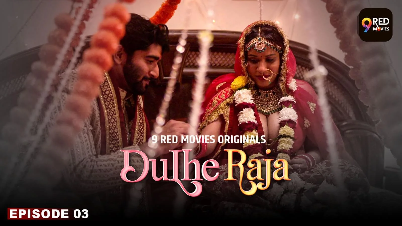 Dulhe Raja Episode 3 Hindi Web Series