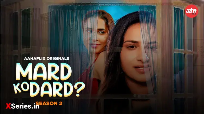 Mard Ko Dard 2 Episode 1 Hindi Web Series