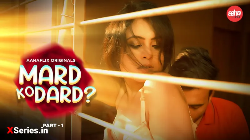 Mard Ko Dard Episode 1 Hindi Web Series