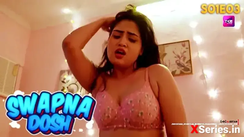 Swapna Dosh Episode 3 Hindi Web Series